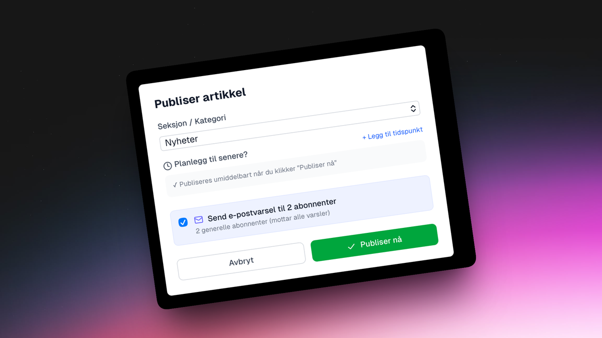 Nytt i SmartAvis: Leserne kan få nyheter rett i innboksen