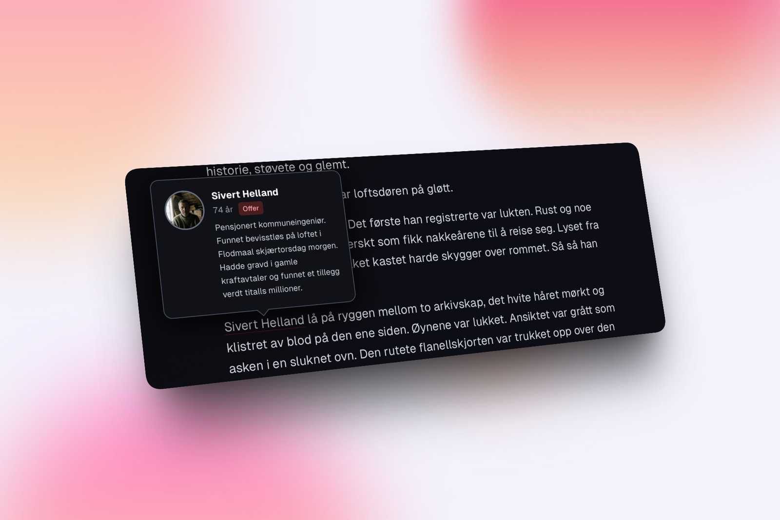 Leseren har alltid kontroll på persongalleriet og kan klikke på navnene til personene for å få en kjapp oppdatering om de mister tråden.